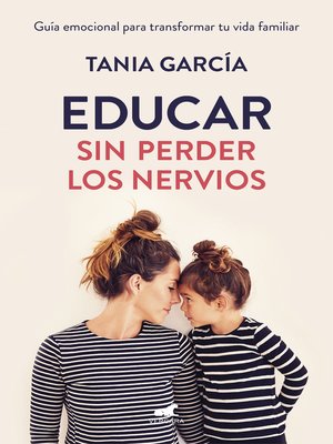 cover image of Educar sin perder los nervios